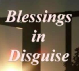 Blessings In Disguise