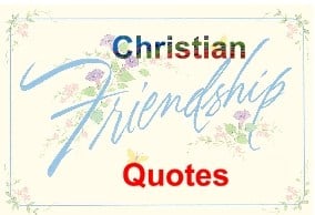Christian Friendship Quotes