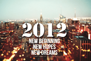 2012 A New Beginning